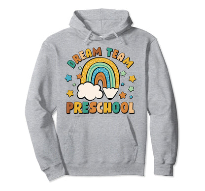 Preschool Dream Team Rainbow Back To Hoodie - Trendy Graphic Men Women - T-Shirt, Sweatshirt, Hoodie