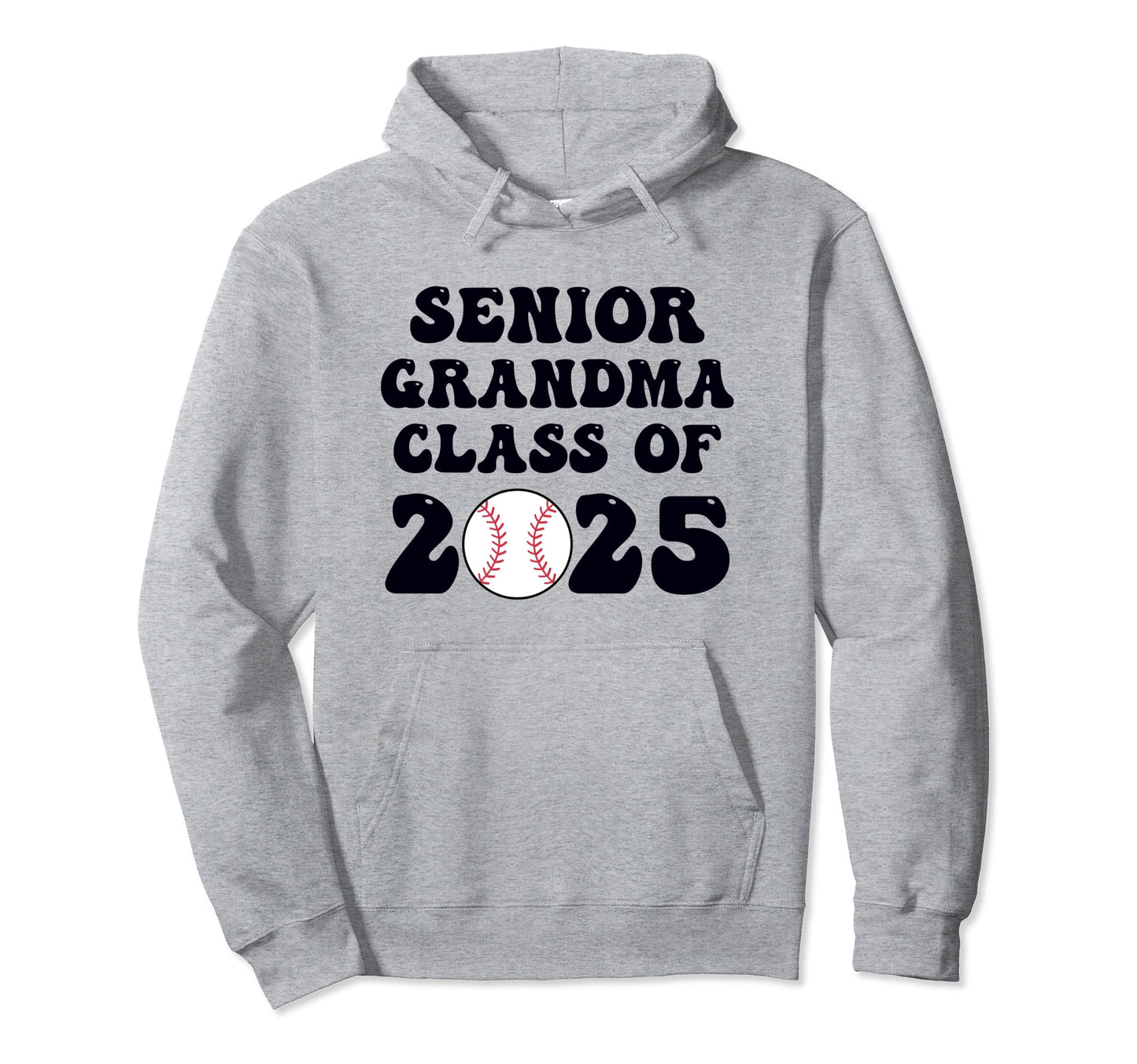 Class 2025 Baseball Grandma Senior Hoodie - Trendy Graphic Unisex - T-Shirt, Sweatshirt, Hoodie