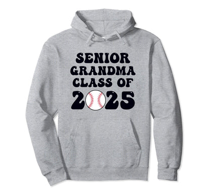 Class 2025 Baseball Grandma Senior Hoodie - Trendy Graphic Unisex - T-Shirt, Sweatshirt, Hoodie