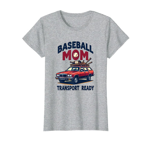 Baseball Mom Transport Ready T-Shirt - Trendy Graphic Men Women - T-Shirt, Sweatshirt, Hoodie
