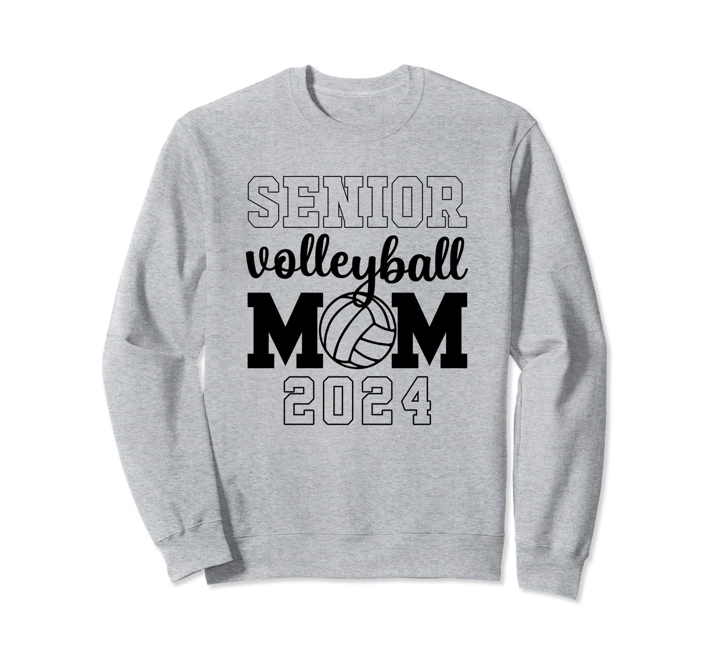 Senior Volleyball Mom Class 2024 Sweatshirt - Graphic Print for Adults - T-Shirt, Sweatshirt, Hoodie