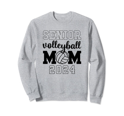 Senior Volleyball Mom Class 2024 Sweatshirt - Graphic Print for Adults - T-Shirt, Sweatshirt, Hoodie
