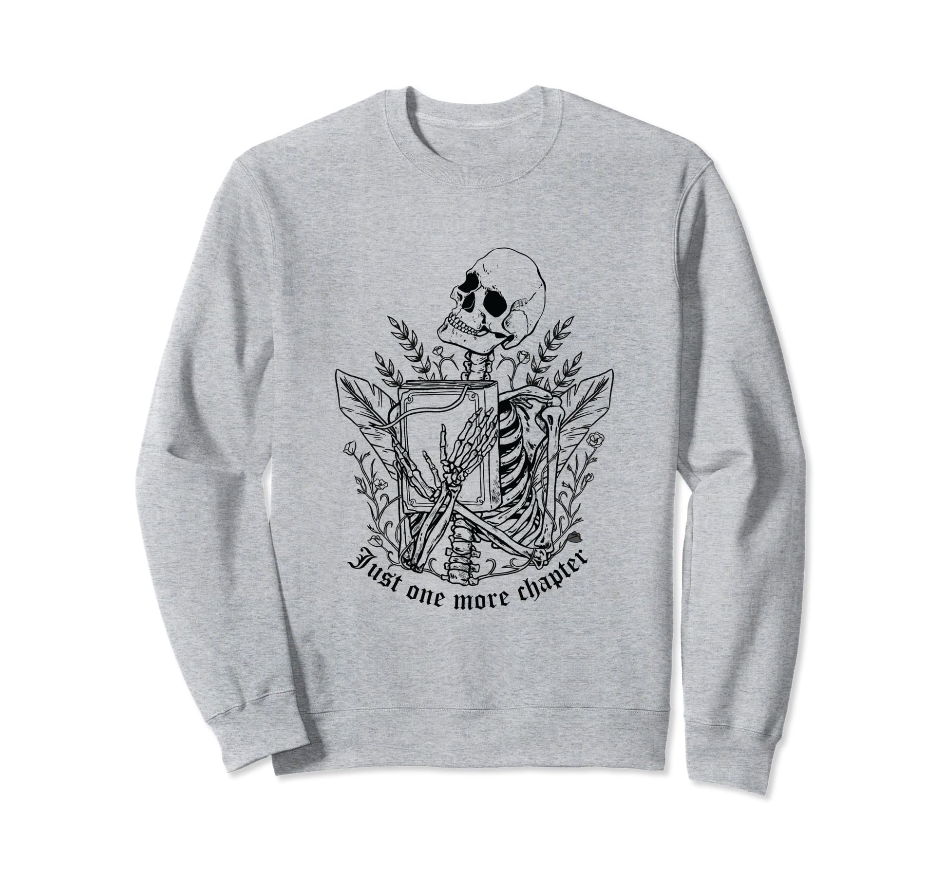 Reading Book Lover One More Chapter Nerd Sweatshirt - Graphic Print Unisex - T-Shirt, Sweatshirt, Hoodie