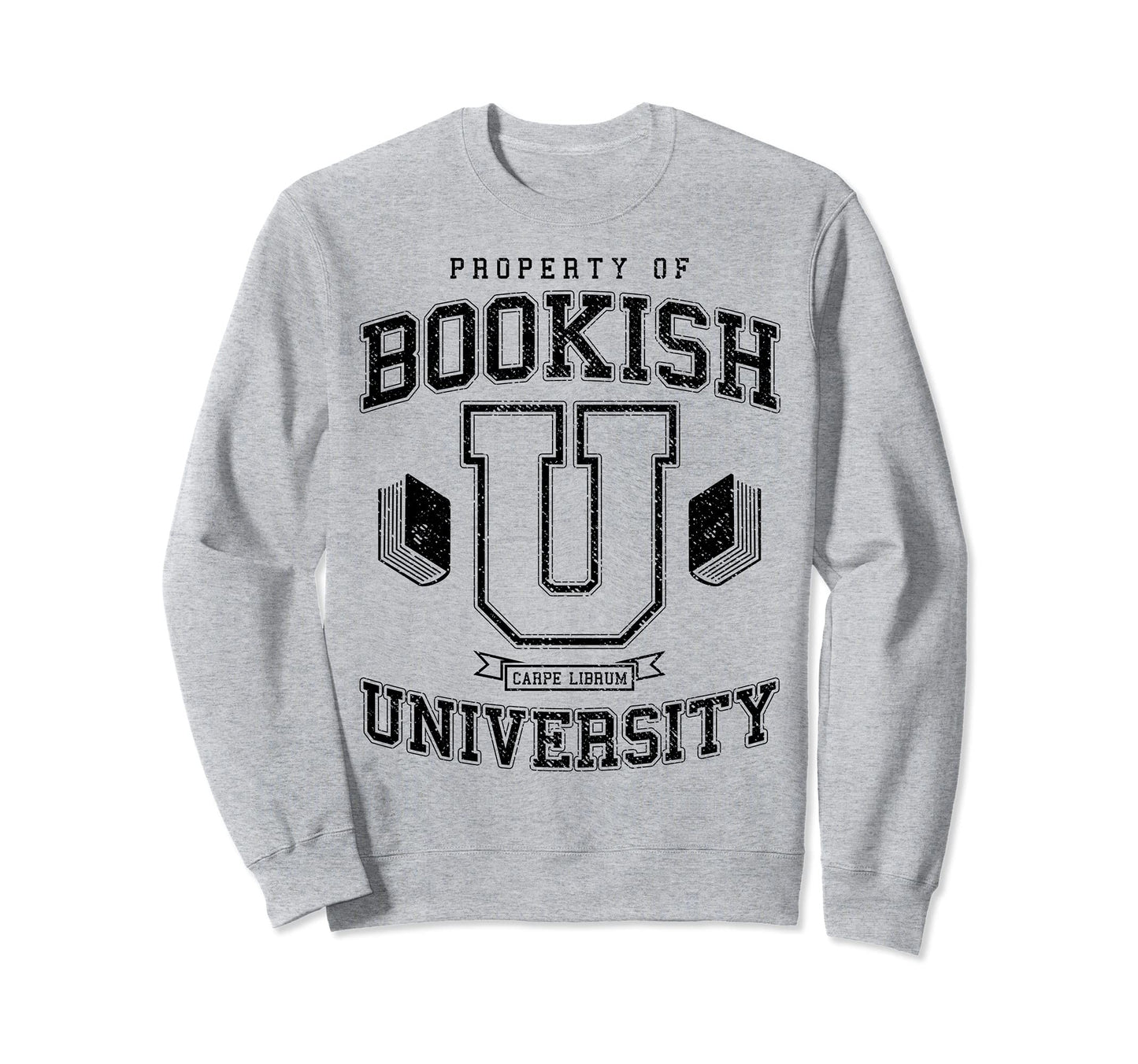 Funny Bookish University College Sweatshirt - Graphic Print for Adults - T-Shirt, Sweatshirt, Hoodie