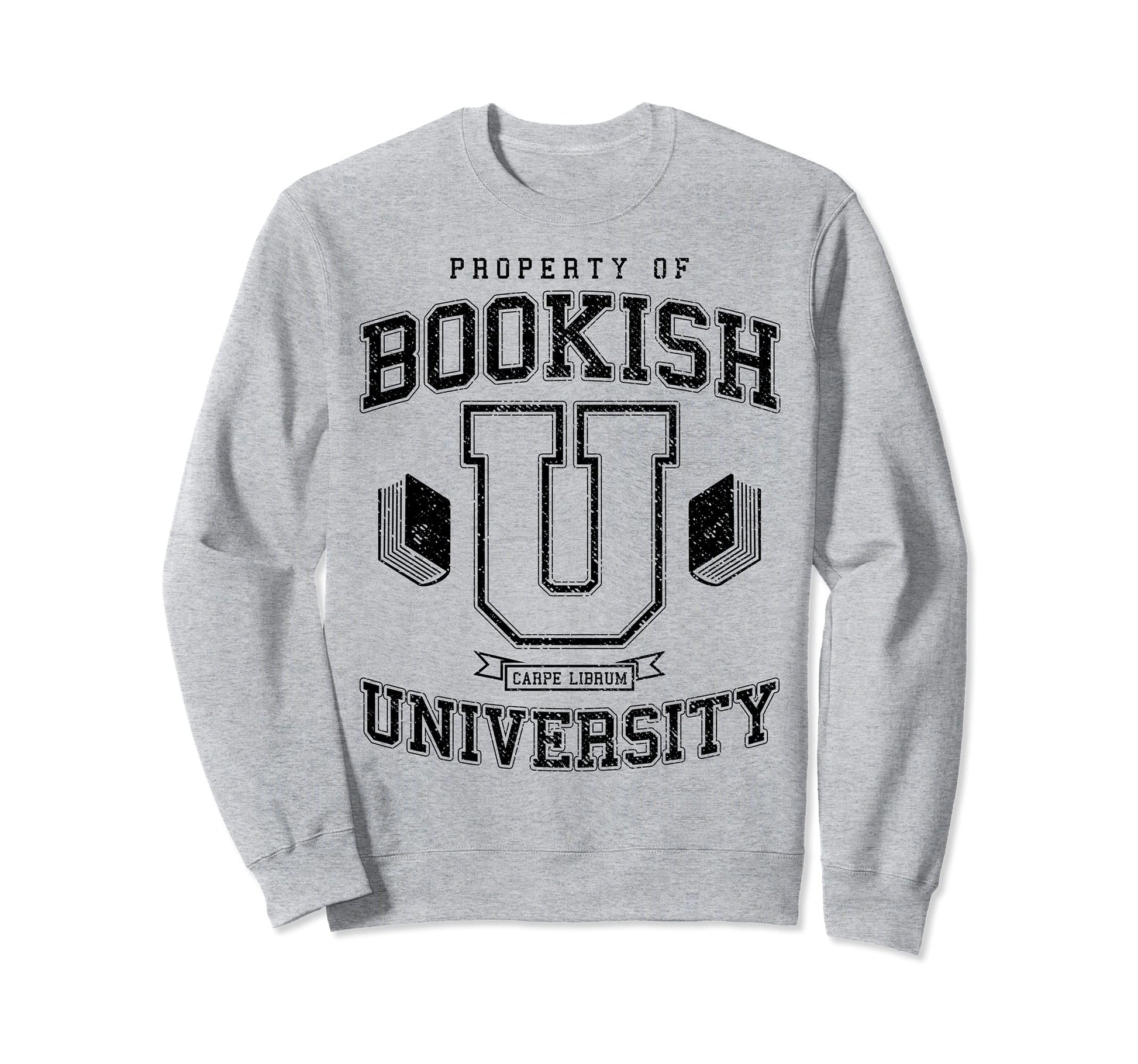 Funny Bookish University College Sweatshirt - Graphic Print for Adults - T-Shirt, Sweatshirt, Hoodie
