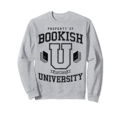 Funny Bookish University College Sweatshirt - Graphic Print for Adults - T-Shirt, Sweatshirt, Hoodie