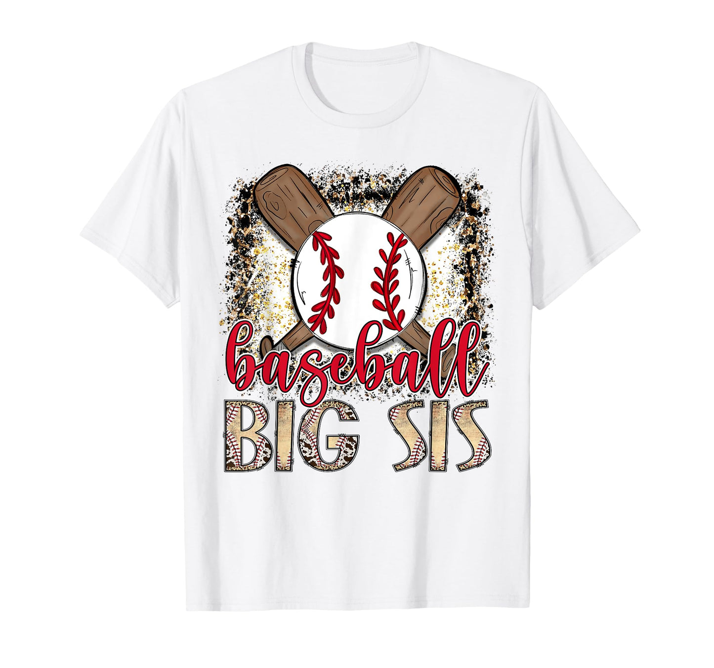 Baseball Big Sis Leopard Proud T-Shirt - Casual Everyday Wear Men Women - T-Shirt, Sweatshirt, Hoodie