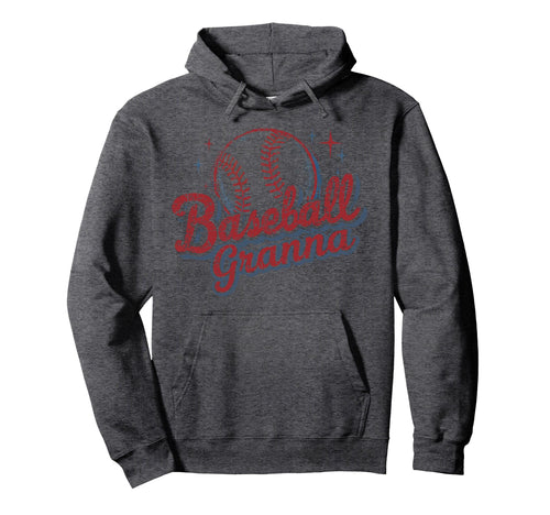 Baseball Granna Grandma Baseball Hoodie - Fun Novelty Design Men Women - T-Shirt, Sweatshirt, Hoodie