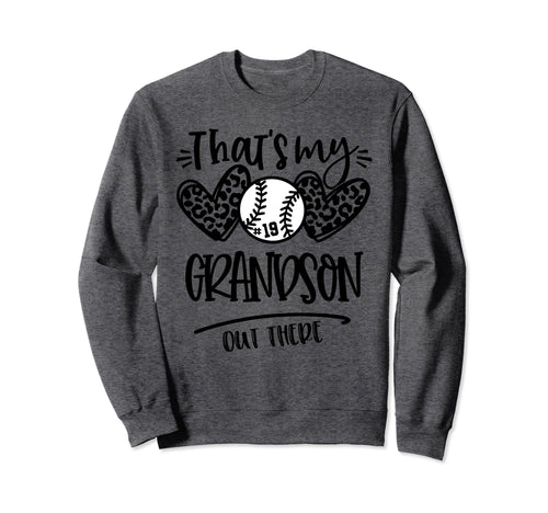 Thats My Grandson Out There Number 19 Sweatshirt - Minimalist Print Unisex - T-Shirt, Sweatshirt, Hoodie