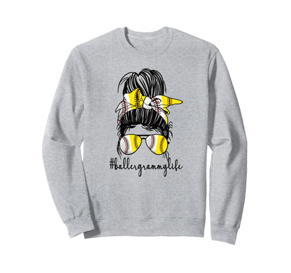 Baller Grammy Life Softball Baseball Sweatshirt - Graphic Print Men Women - T-Shirt, Sweatshirt, Hoodie