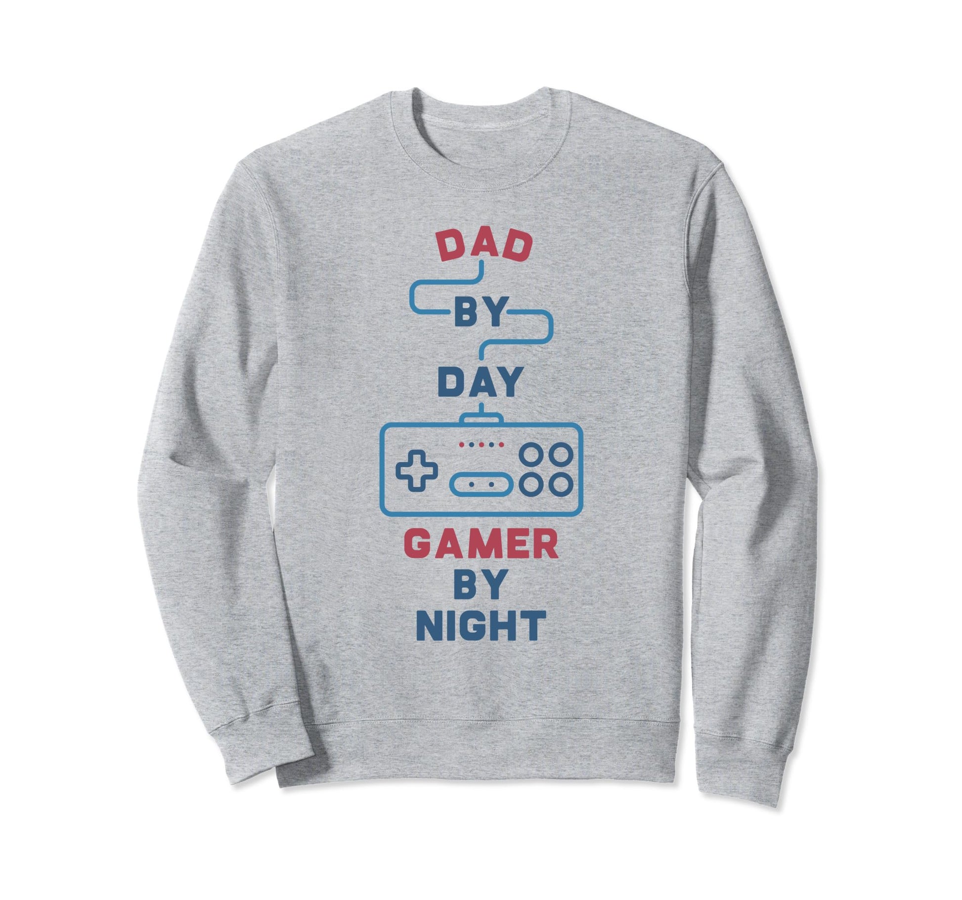Dad Day Gamer Night Video Games Lover Sweatshirt - Unique Graphic Unisex - T-Shirt, Sweatshirt, Hoodie