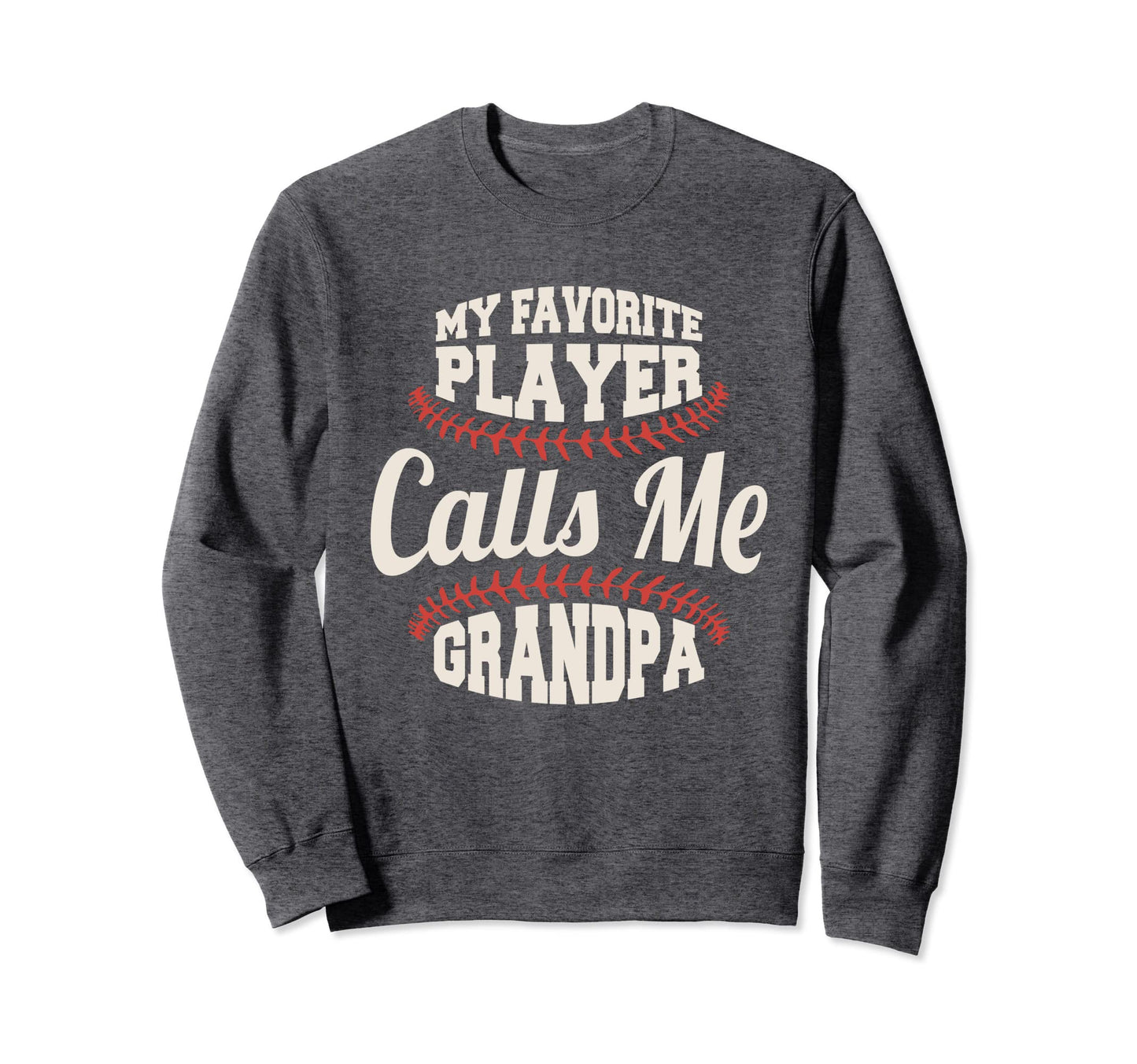 My Favorite Baseball Player Calls Sweatshirt - Custom Art Print for Adults - T-Shirt, Sweatshirt, Hoodie