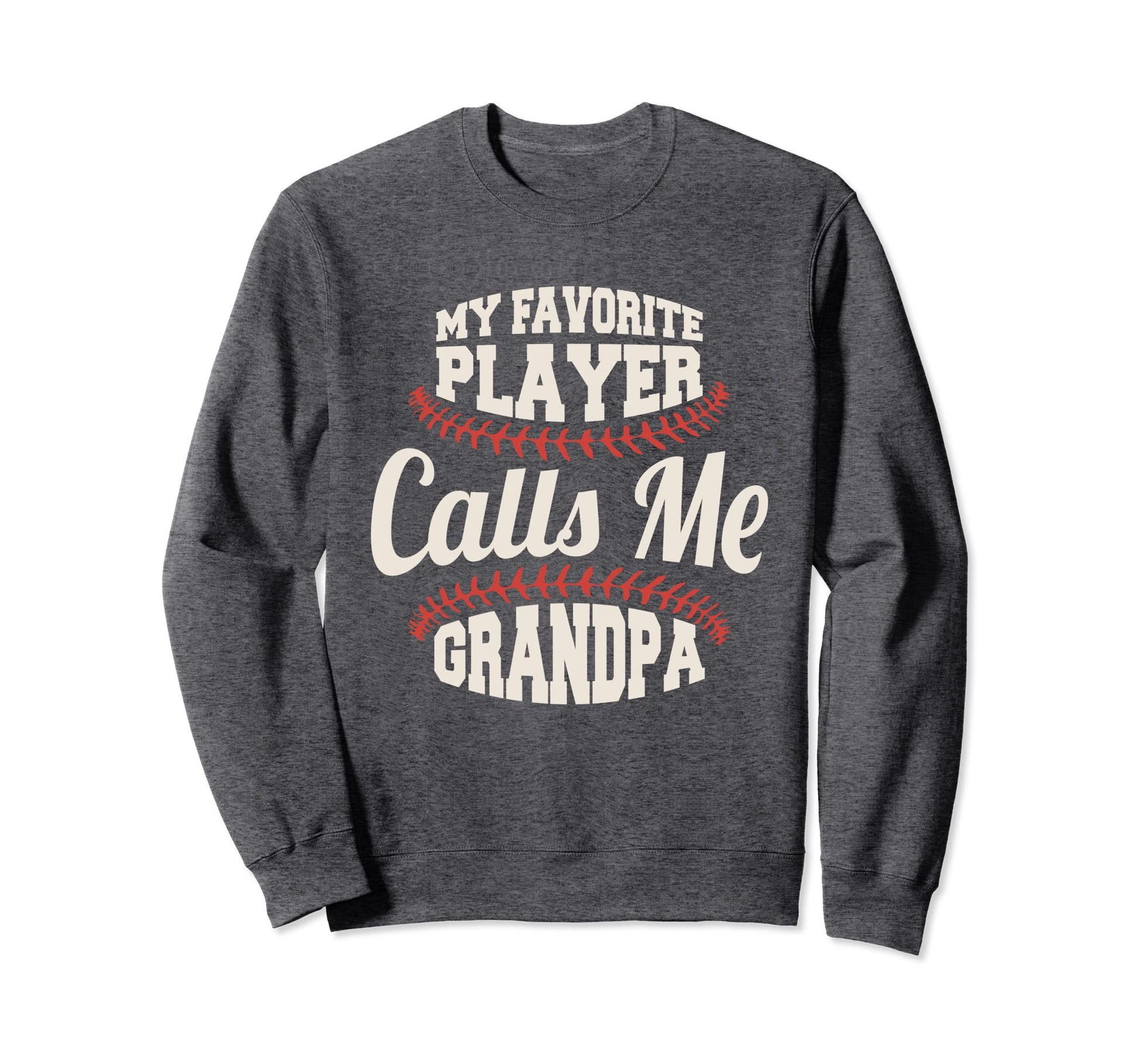 My Favorite Baseball Player Calls Sweatshirt - Custom Art Print for Adults - T-Shirt, Sweatshirt, Hoodie