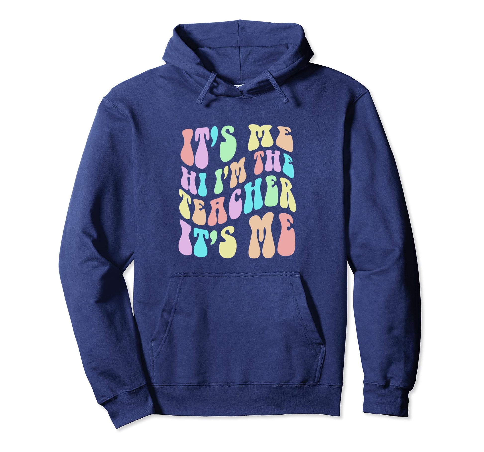 Funny Its Me Hi Im Teacher Groovy Magical Hoodie - Unique Graphic Unisex - T-Shirt, Sweatshirt, Hoodie