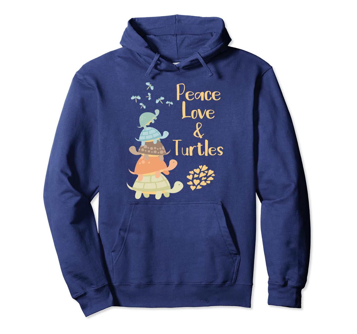 Peace Love And Turtles Turtle And Hoodie - Casual Everyday Wear Unisex - T-Shirt, Sweatshirt, Hoodie