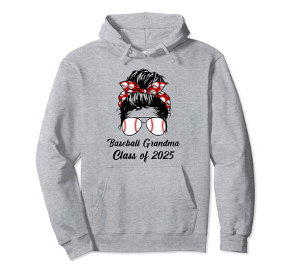 Class 2025 Baseball Grandma Senior Hoodie - Casual Everyday Wear Unisex - T-Shirt, Sweatshirt, Hoodie