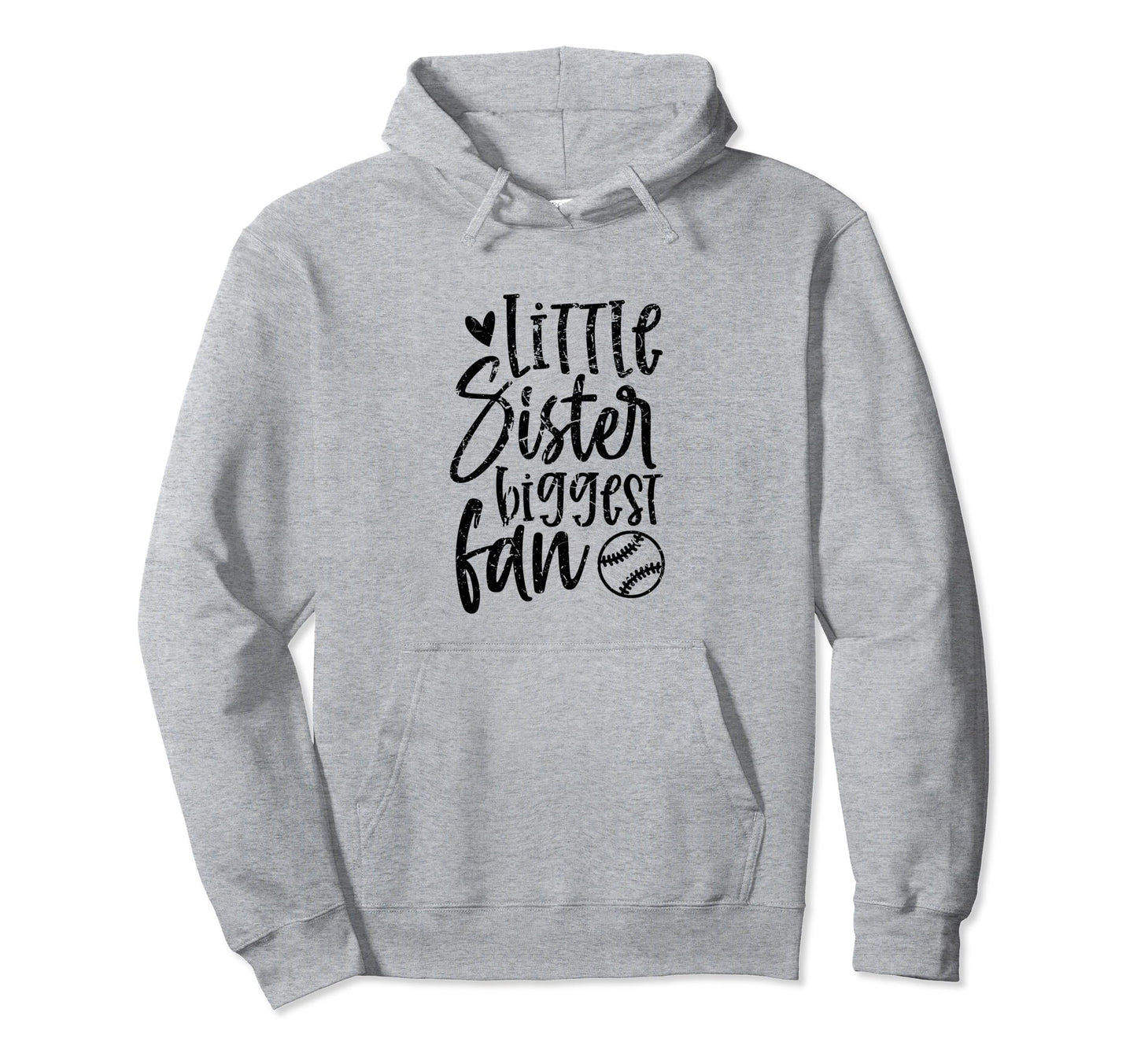 Little Sister Biggest Fan Baseball Hoodie - Novelty Apparel Men Women - T-Shirt, Sweatshirt, Hoodie