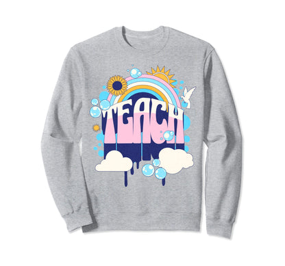 Teacher Rainbow Colorful Teach Back Sweatshirt - Graphic Print Men Women - T-Shirt, Sweatshirt, Hoodie