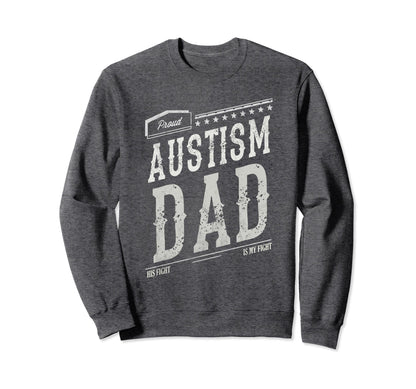 Proud Autism Dad Strong Mommy Peace Sweatshirt - Novelty Apparel Unisex - T-Shirt, Sweatshirt, Hoodie
