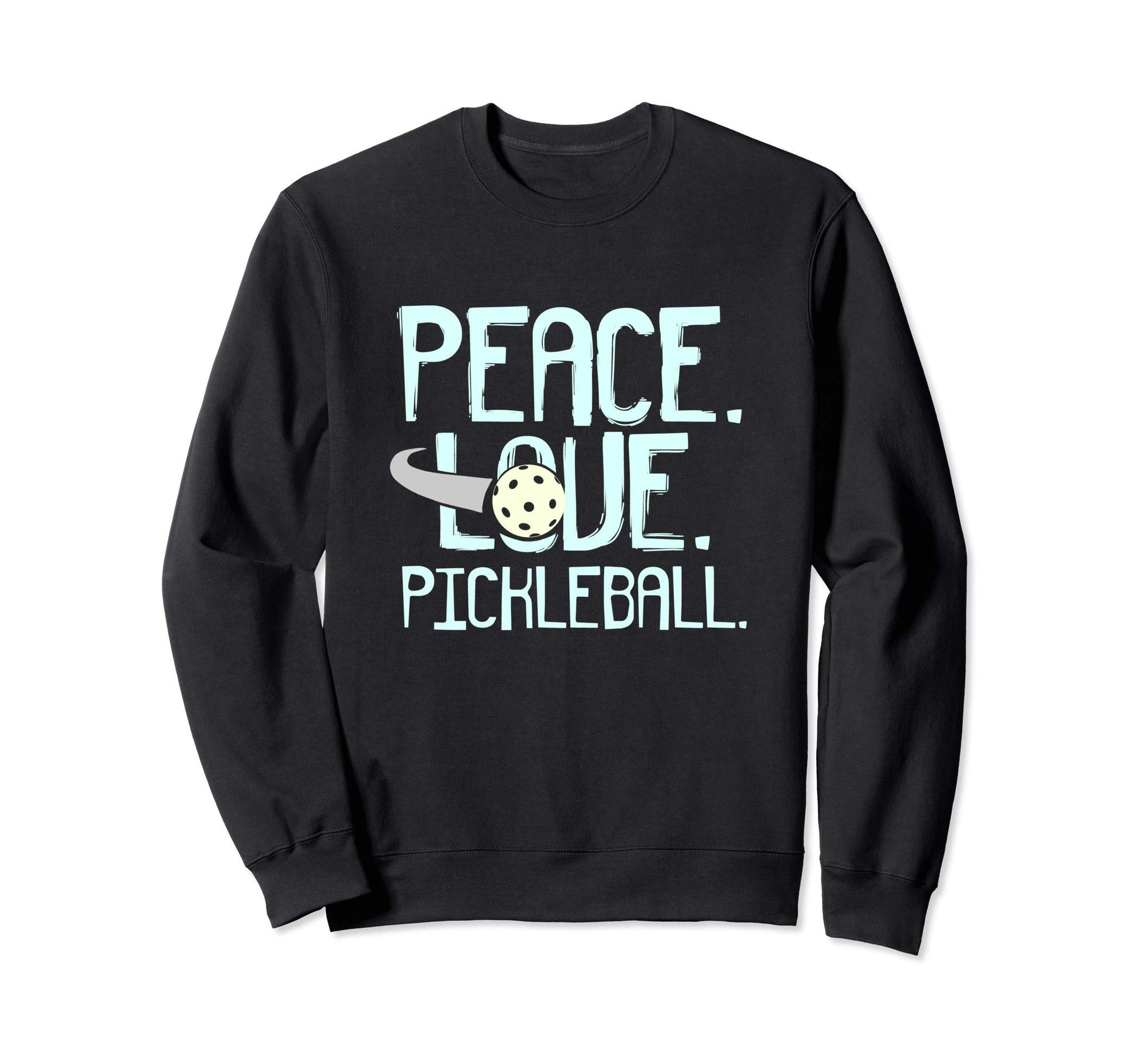 Pickleball Gift Peace Love Pickleball Sweatshirt - Minimalist Print Unisex - T-Shirt, Sweatshirt, Hoodie