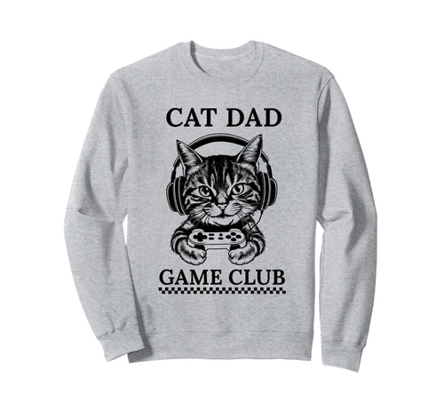 Cat Dad Gamer Club Funny Gaming Sweatshirt - Custom Art Print for Adults - T-Shirt, Sweatshirt, Hoodie
