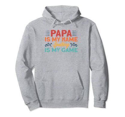 Papa Is My Name Spoiling Is My Game Hoodie - Minimalist Print Men Women - T-Shirt, Sweatshirt, Hoodie
