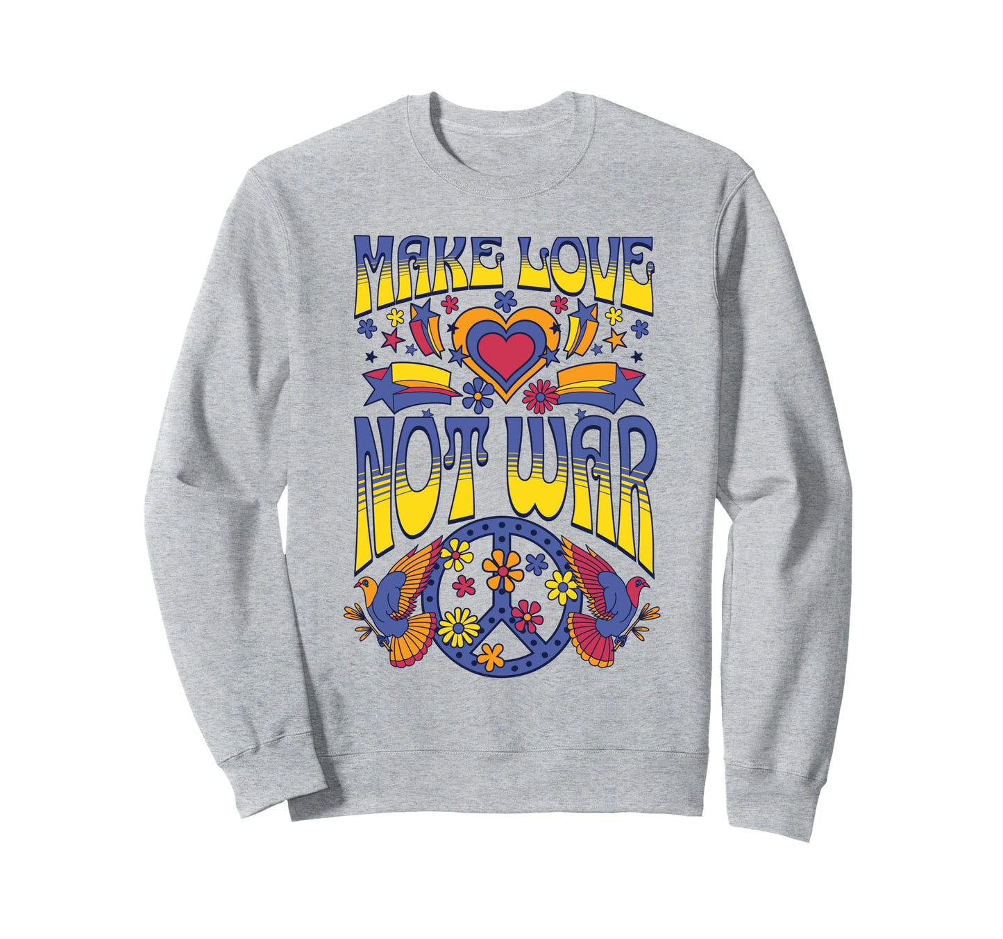 Groovy Make Love Not War Peace Sweatshirt - Minimalist Print Men Women - T-Shirt, Sweatshirt, Hoodie