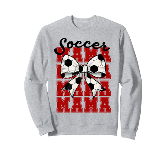 Soccer Bow Mama Mama Mama Mama Game Sweatshirt - Novelty Apparel Unisex - T-Shirt, Sweatshirt, Hoodie