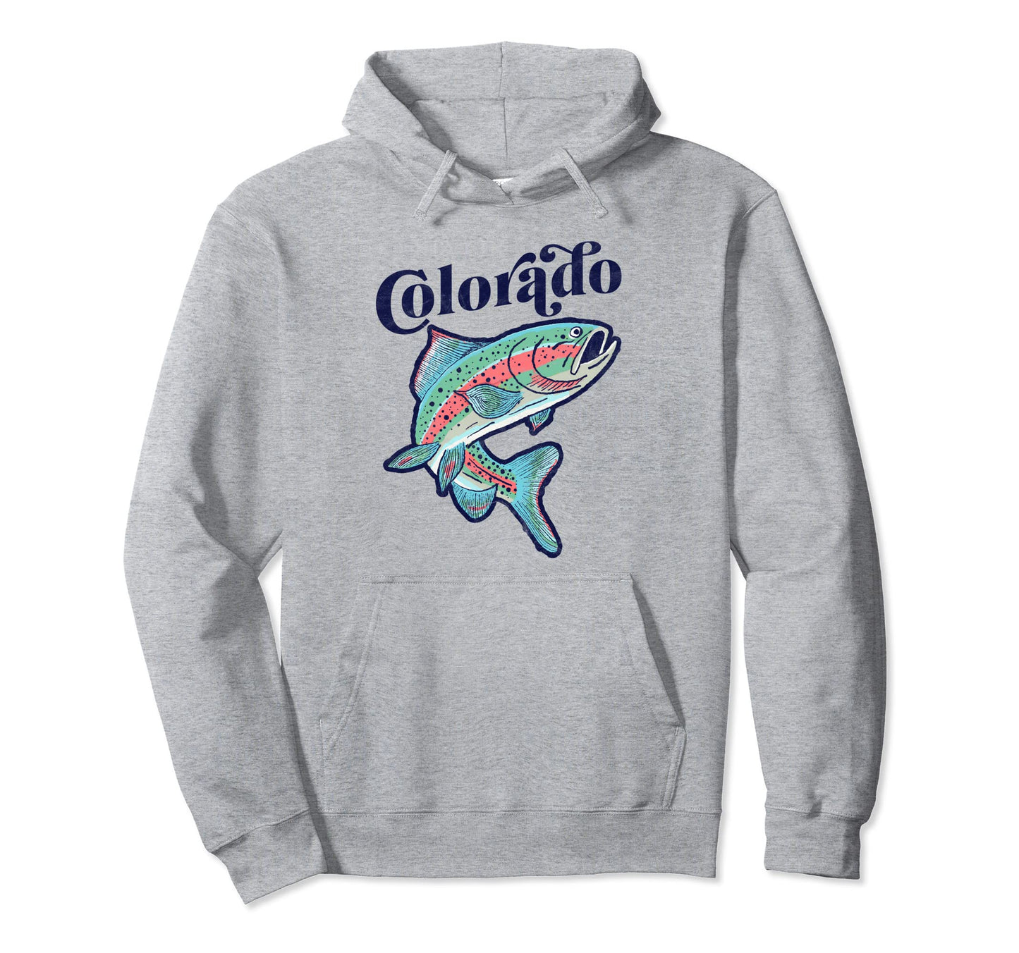 Colorado Rainbow Trout Fishing Hoodie - Streetwear Style Unisex - T-Shirt, Sweatshirt, Hoodie