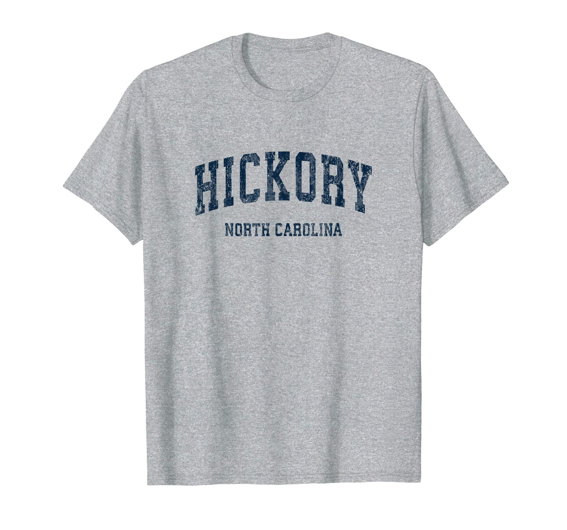 Hickory North Carolina Nc Varsity T-Shirt - Streetwear Style Men Women - T-Shirt, Sweatshirt, Hoodie