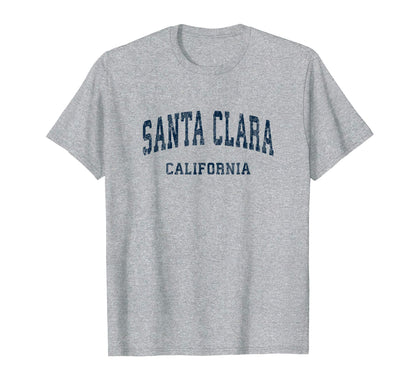 Santa Clara California Ca Varsity Sports T-Shirt - Novelty Apparel Unisex - T-Shirt, Sweatshirt, Hoodie
