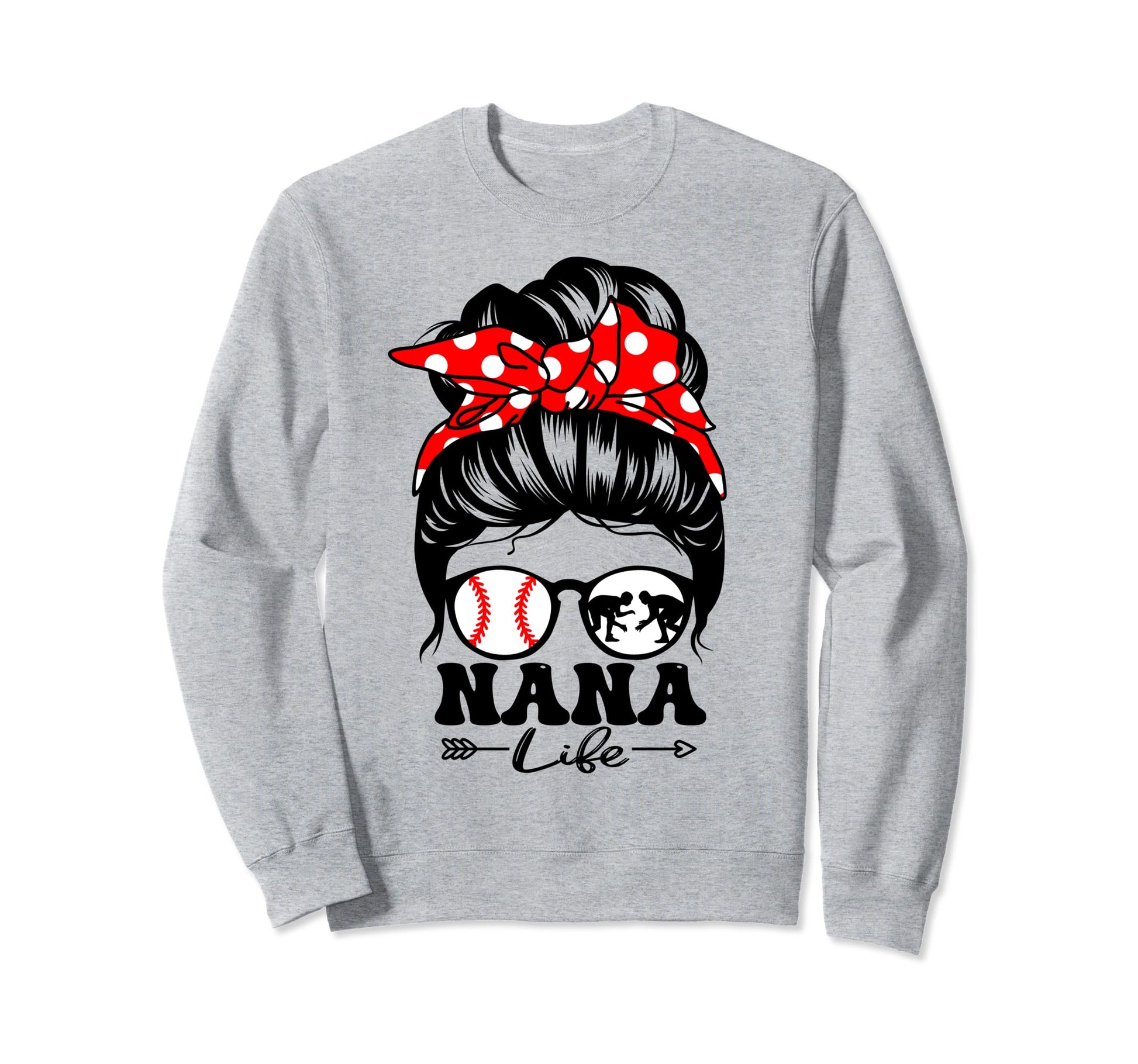 Nana Life Messy Bun Hair Funny Sweatshirt - Unique Graphic Unisex - T-Shirt, Sweatshirt, Hoodie