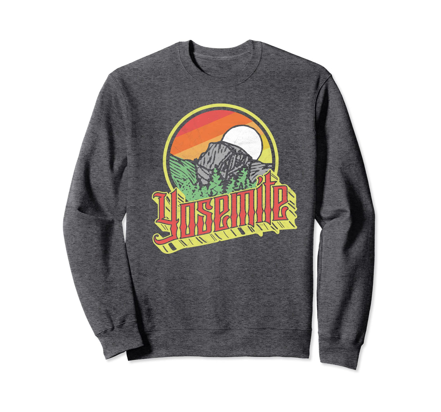 Yosemite National Park Half Dome Sweatshirt - Unique Graphic Unisex - T-Shirt, Sweatshirt, Hoodie