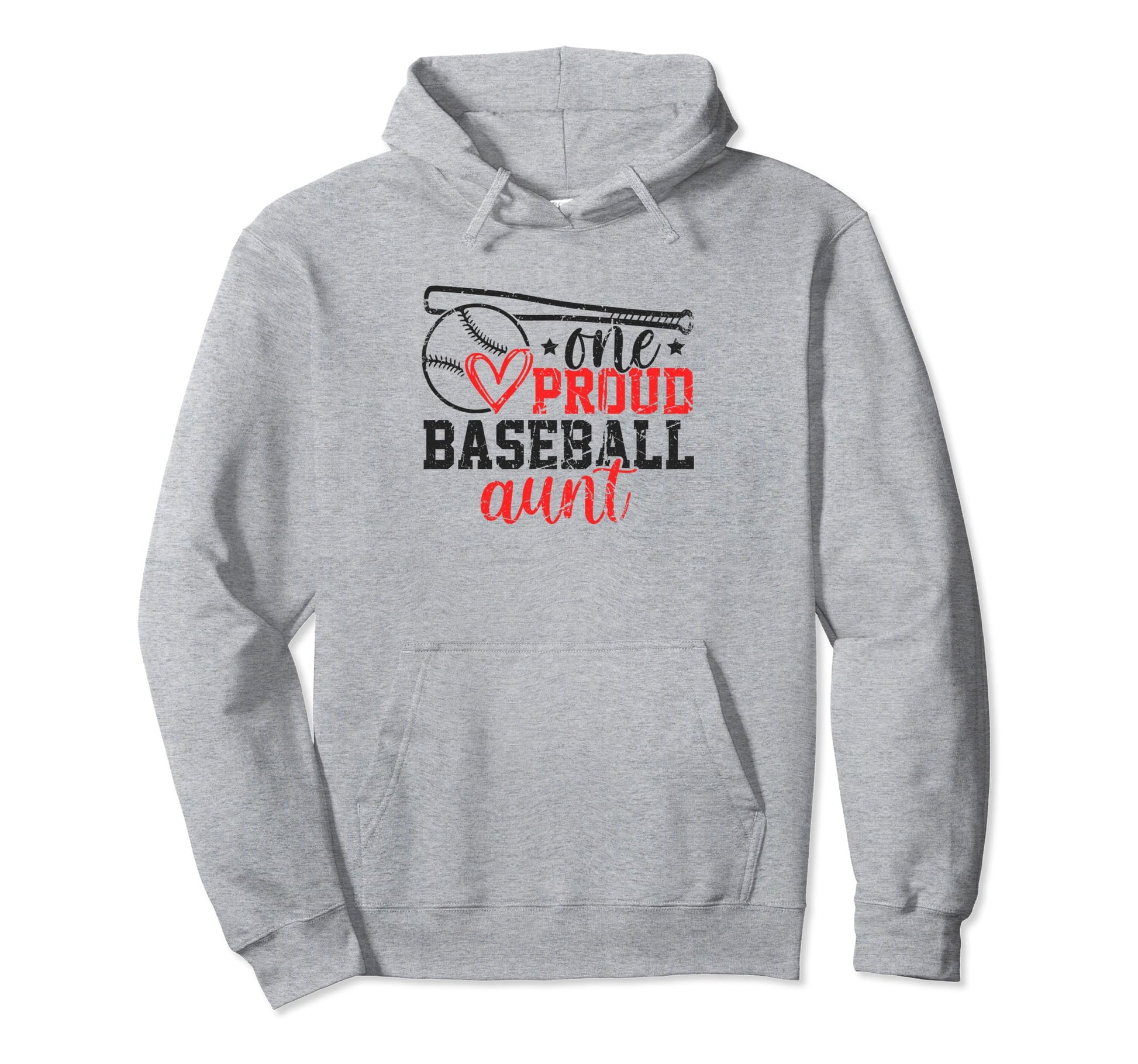 One Proud Baseball Aunt Funny Hoodie - Casual Everyday Wear for Adults - T-Shirt, Sweatshirt, Hoodie
