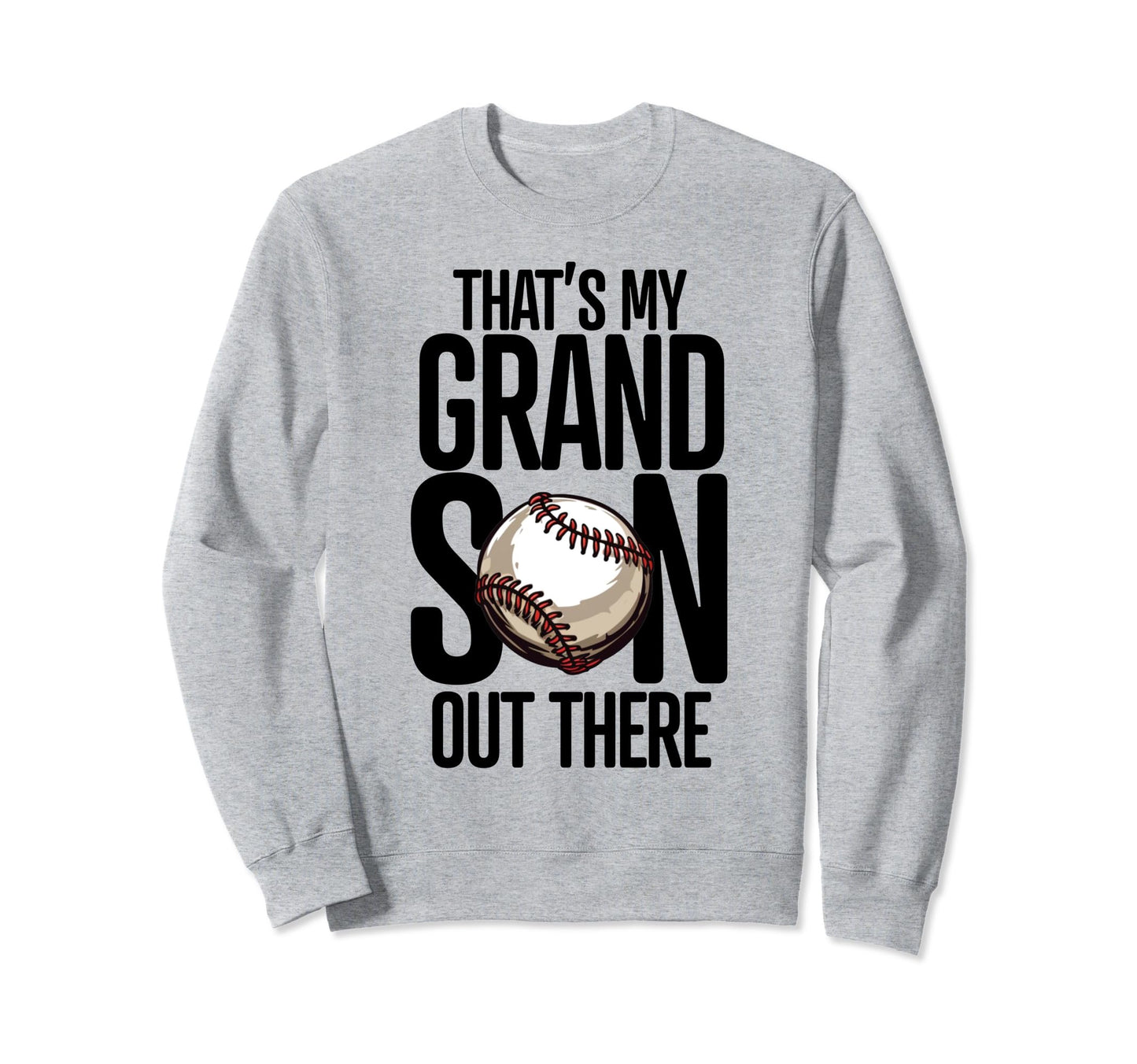 Baseball Grandma Grandpa Thats Sweatshirt - Aesthetic Graphic for Adults - T-Shirt, Sweatshirt, Hoodie