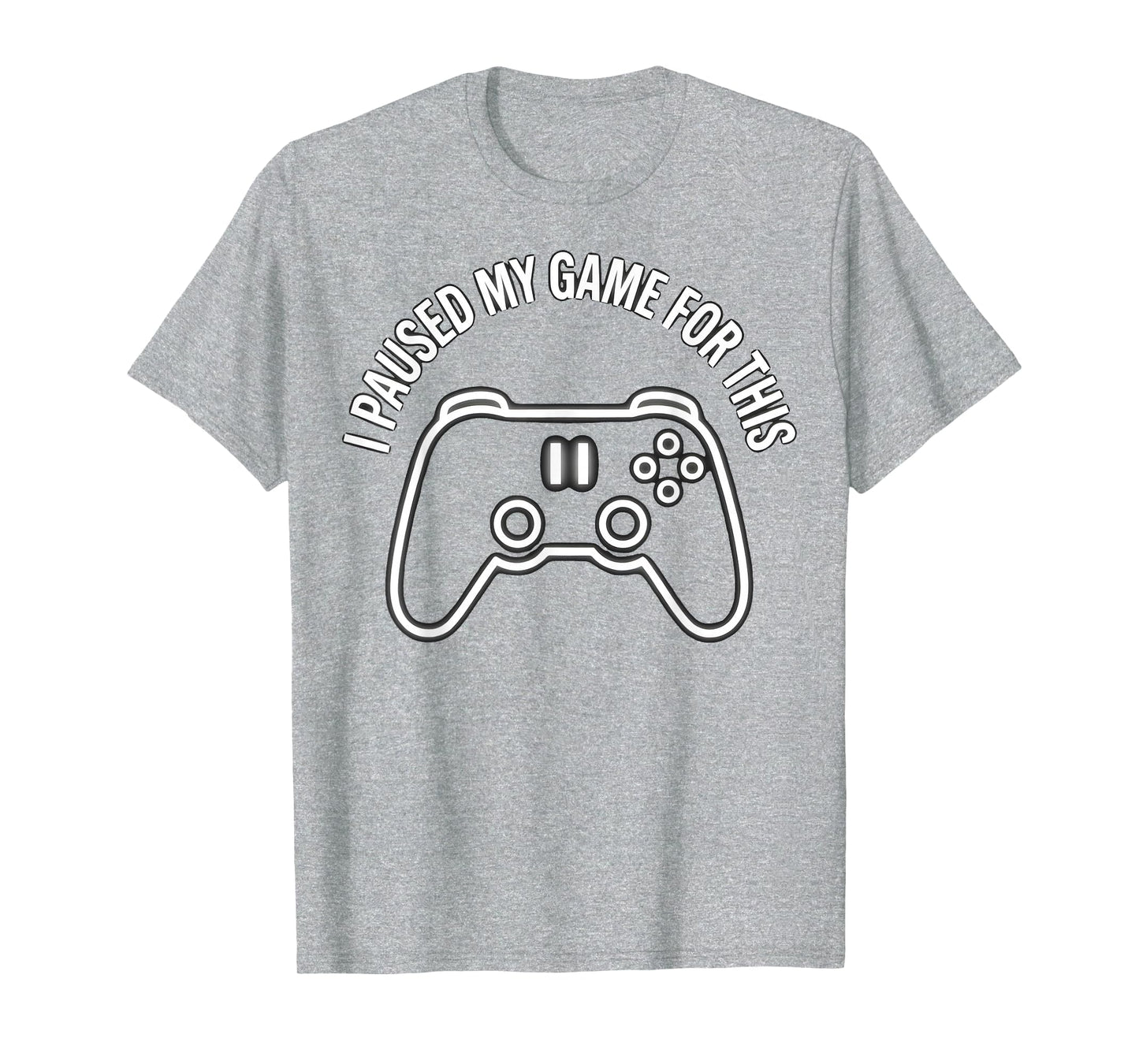 I Paused My Game This Funny Dad Heather T-Shirt - Minimalist Print Unisex - T-Shirt, Sweatshirt, Hoodie