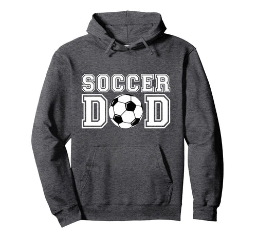 Soccer Dad Soccer Gift Father Dad Soccer Hoodie - Unique Graphic Men Women - T-Shirt, Sweatshirt, Hoodie