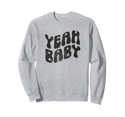 Yeah Funny Rustic Boho Aesthetic Sweatshirt - Custom Art Print for Adults - T-Shirt, Sweatshirt, Hoodie
