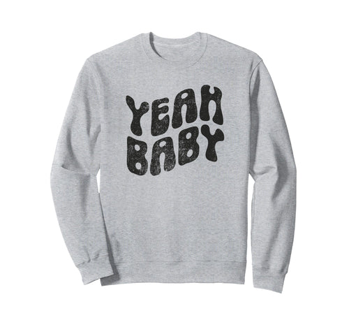 Yeah Funny Rustic Boho Aesthetic Sweatshirt - Custom Art Print for Adults - T-Shirt, Sweatshirt, Hoodie