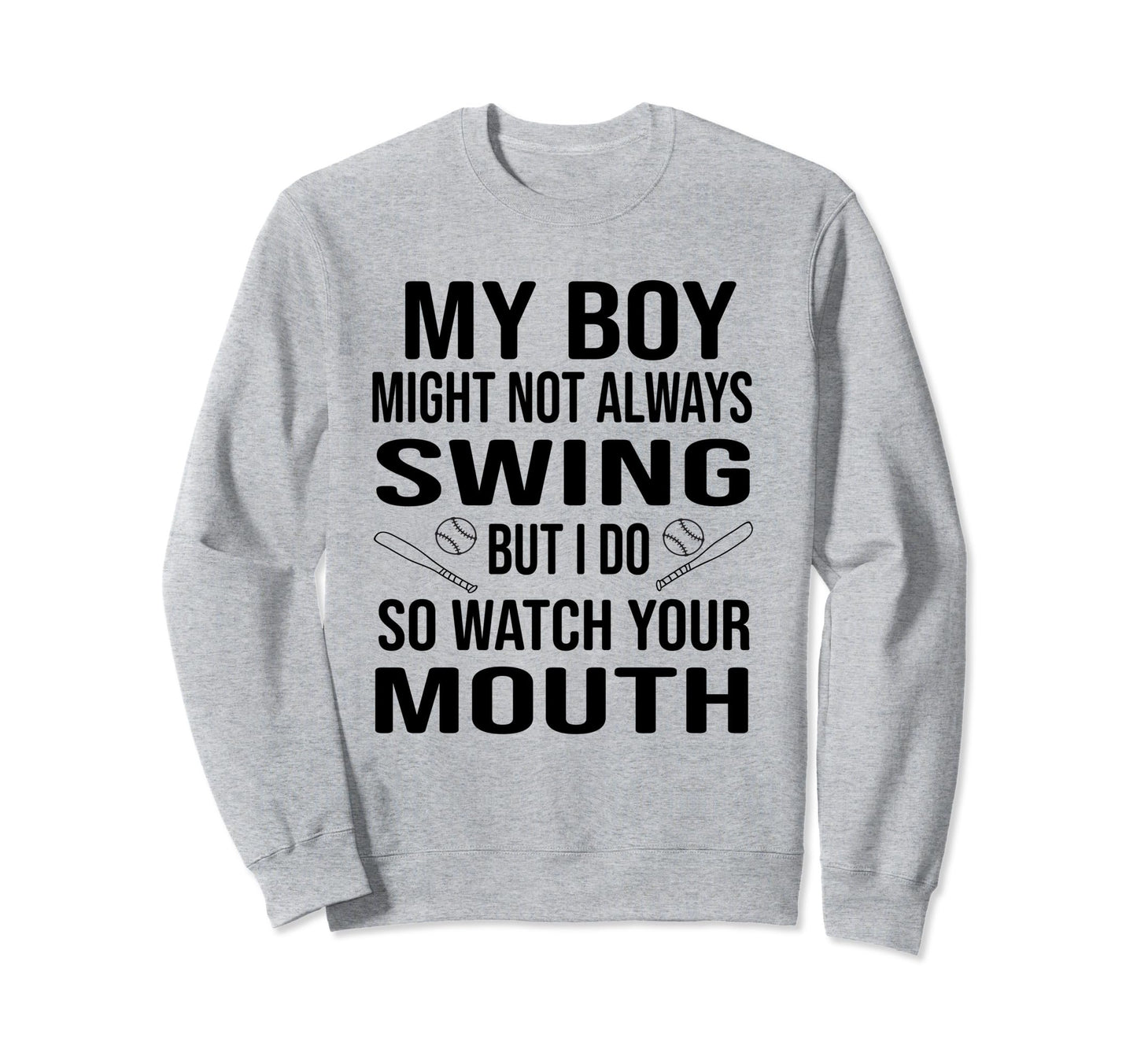 My Might Not Always Swing But I Sweatshirt - Fun Novelty Design for Adults - T-Shirt, Sweatshirt, Hoodie