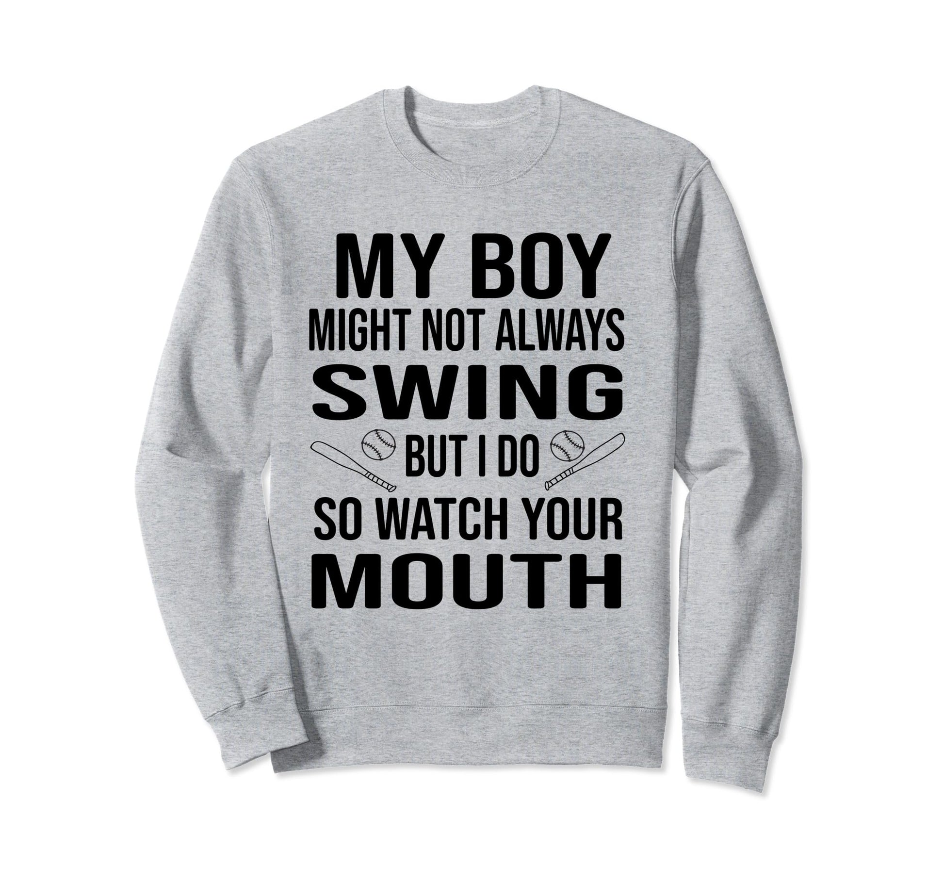 My Might Not Always Swing But I Sweatshirt - Fun Novelty Design for Adults - T-Shirt, Sweatshirt, Hoodie