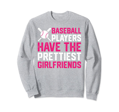 Baseball Players Have Prettiest Sweatshirt - Custom Art Print Unisex - T-Shirt, Sweatshirt, Hoodie
