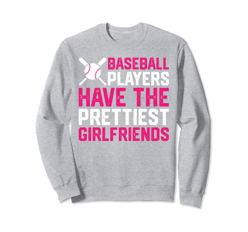 Baseball Players Have Prettiest Sweatshirt - Custom Art Print Unisex - T-Shirt, Sweatshirt, Hoodie