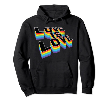 Lgbtq Rainbow Love Is Gay Pride Equality Hoodie - Novelty Apparel Unisex - T-Shirt, Sweatshirt, Hoodie