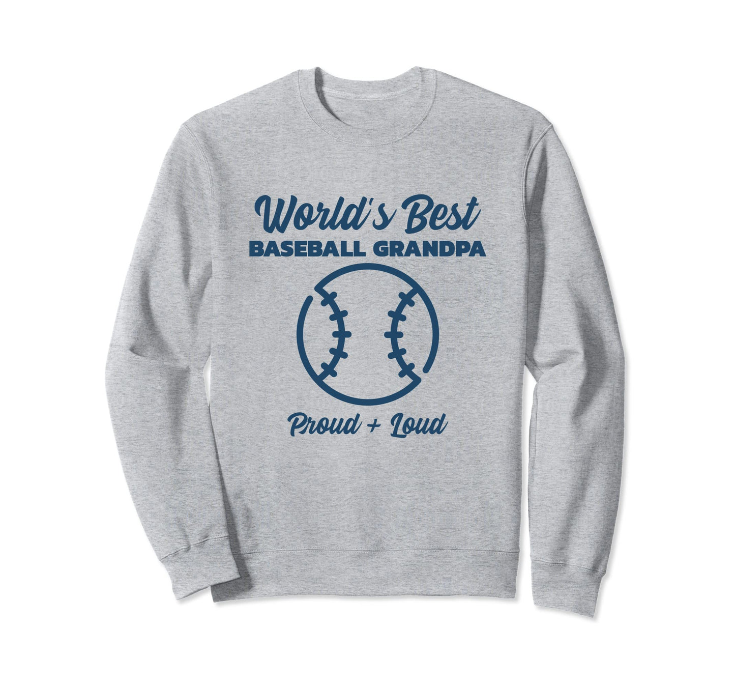 Worlds Best Baseball Grandpa Sweatshirt - Aesthetic Graphic Unisex - T-Shirt, Sweatshirt, Hoodie