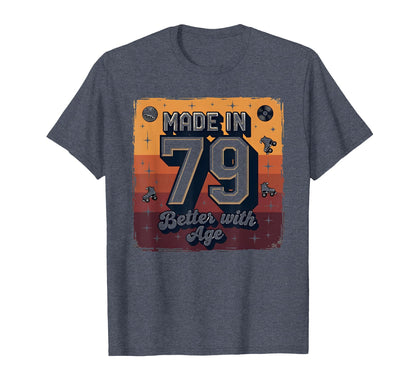 Made 79 Better Age Birthday Gift Heather T-Shirt - Novelty Apparel Unisex - T-Shirt, Sweatshirt, Hoodie
