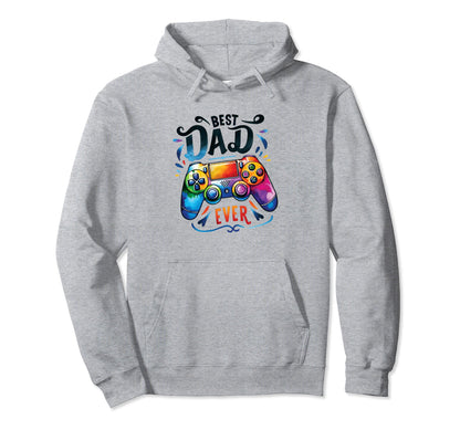 Best Dad Ever Video Gamer Fathers Day Papa Hoodie - Graphic Print Unisex - T-Shirt, Sweatshirt, Hoodie