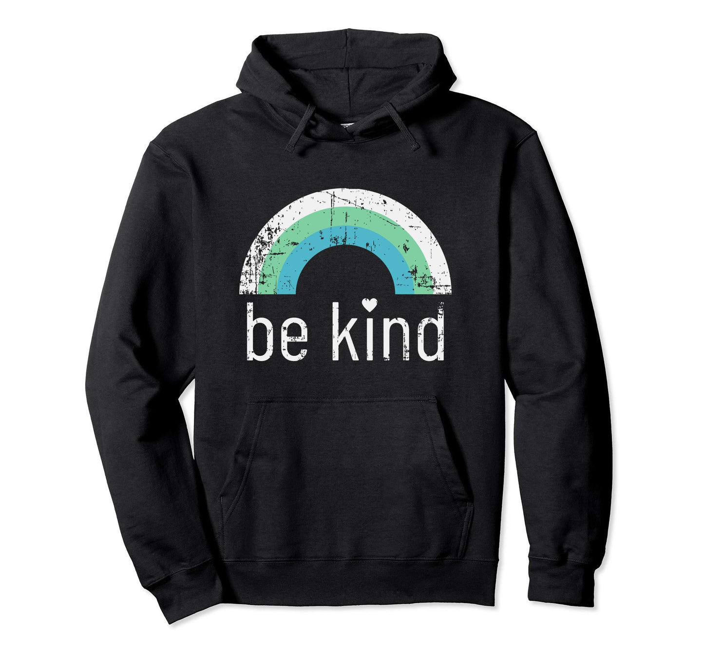 Be Kind Rainbow Kindness Gift Hoodie - Casual Everyday Wear Men Women - T-Shirt, Sweatshirt, Hoodie