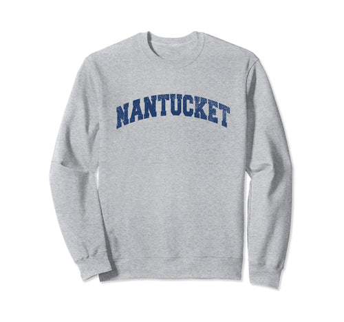 Nantucket Massachusetts Varsity Grey Sweatshirt - Graphic Print Unisex - T-Shirt, Sweatshirt, Hoodie