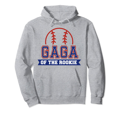 Gaga Rookie 1St Birthday Baseball Hoodie - Casual Everyday Wear Unisex - T-Shirt, Sweatshirt, Hoodie